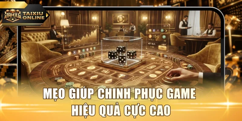 Mẹo giúp chinh phục game hiệu quả cực cao